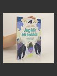 Jag blir en bubbla - náhled