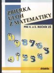 Zbierka úloh z matematiky pre 4. a 5. ročník ZŠ - náhled