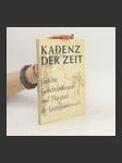 Kadenz der Zeit. Gedichte, gedichtdeutungen und Hörspiele der Gegenwart. - náhled