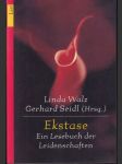 Ekstase Ein Lesebuch der Leidenschaften - náhled