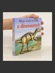 Moje malá knížka o dinosaurech - náhled