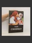 Naše Chodsko - náhled