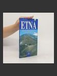 Etna. Origin and Evolution of Mount Etna. The Natural Environment Ad Etna Park - náhled