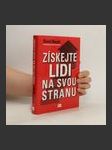 Získejte lidi na svou stranu : jak s pomocí druhých dosáhnout velkých cílů - náhled