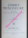 ZÁBAVY MYSLIVECKÉ - Ilustrovaný čtvrtletní sborník četby zábavné a poučné - Ročník 1925 - JARO - LÉTO - PODZIM - ZIMA - Kolektiv autorů - náhled