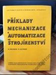 Příklady mechanizace a automatizace ve strojírenství - náhled