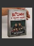 Blázinec v Silicon Valley : rychlá auta, luxusní jachty, divoké večírky a... naše budoucnost - náhled