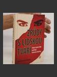 Zrůdy s lidskou tváří : když slušní lidé páchají ohavné zločiny - náhled