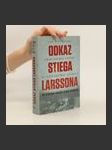 Odkaz Stiega Larssona: Po stopách vraždy Olofa Palmeho - náhled