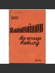 Kommunismus die einzige Rettung [1930; komunismus; KPD; Německo; levicová literatura] - náhled