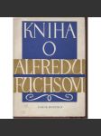 Kniha o Alfredu Fuchsovi (Alfred Fuchs) - náhled