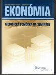 Ekonómia Metodická pomôcka na semináre - náhled