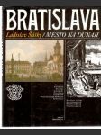 Bratislava - mesto na Dunaji - náhled