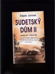 Sudetský dům II. (Podzim 1947 - květen 1950) - náhled