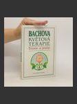 Bachova květová terapie. Teorie a praxe. Standardní dílo s podrobným popisem květů - náhled