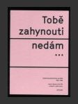 Tobě zahynouti nedám... česká časopisecká šoa povídka 1945-1989 - náhled