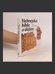 Hebrejská bible a dějiny : úvod do starozákonní literatury - náhled