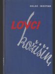 Lovci kožišin: Jejich osudy a dobrodružství v severní Kanadě - náhled