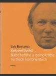 Krocení bohů - Náboženství a demkracie na třech kontinentech - náhled