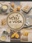 Včelí vosk: Jak si vyrobit domácí svíčky, mýdla, balzámy, krémy, peelingy - náhled