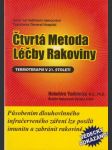 Čtvrtá Metoda léčby rakoviny: Termoterapie v 21. století - náhled