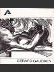 Katalog  výstavy gerard gaudaen 14 maart-26 april 1992, antwerpen, provinciaal centrum arenberg - náhled