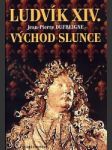 Ludvík xiv.: východ slunce - náhled