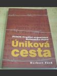 Úniková cesta. Příběh ilegální organizace Holandsko-Paříž - náhled