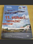 11. stíhací “Invazní” (podruhé): V dokumentech, fotografiích a vzpomínkách v období let 1951 až 1993 - náhled