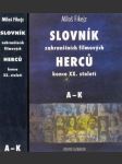 Slovník zahraničních filmových herců konce xx. století 2 sv. - náhled