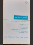 Svědectví / čtvrtletník pro politiku a kulturu č.54 -ročník  xiv.-1977 - náhled