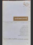 Svědectví / čtvrtletník pro politiku a kulturu č.50 -ročník  xiii. -1975 - náhled