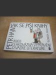 Jak se píší knihy. Aneb lehkovážná vyprávění o vážné literatuře - náhled