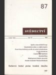 Svědectví / čtvrtletník pro politiku a kulturu -číslo 87 -ročník xxii   -1989 - náhled