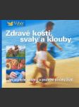 Zdravé kosti, svaly a klouby - jak si udržet svěžest a prožnost po celý život - náhled