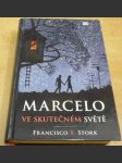 Marcelo ve skutečném světě - náhled