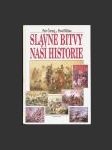 Slavné bitvy naší historie - náhled