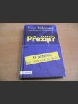 Přežijí? - 45 příběhů, kdy život visel na vlásku - náhled