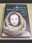 Muzeum prazvláštních věcí - náhled