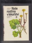 Naše rostliny v lékařství - náhled