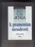 Život C. G. Junga II. (K pramenům moudrosti (1918 - 1961)) - náhled