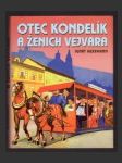 Otec Kondelík a ženich Vejvara - náhled