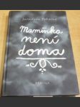 Maminka není doma - náhled