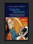 Nebeská harmonie: Výklad Atanášova vyznání víry a výbor z liturgických zpěvů - náhled