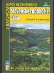 S batohom po Slovensku 17. Slovenské rudohorie-Západ. Cerová vrchovina - náhled