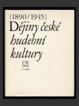 Dějiny české hudební kultury 1890-1945, 2 díl - náhled