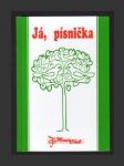 Já, písnička I. - zpěvník pro 1. - 4. třídu - náhled