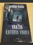 Vražda Kafkova vnuka - náhled