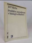 Problém normálnosti v biologii a lékařství - náhled