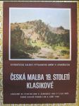 Severočeská galerie výtvarného umění v Litoměřicích: Česká malba 19. století klasikové, zahájení ve čtvrtek dne 9. července 1981 v 17. 30 hod. , denně kromě pondělí do 6. září 1981 - náhled